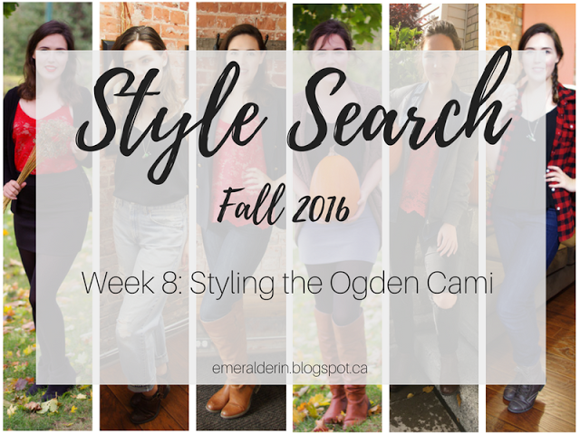 [Style Search] Week 8: Styling the Ogden Cami