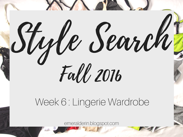 Style Search]: Week 6 Lingerie Wardrobe - Emerald Erin