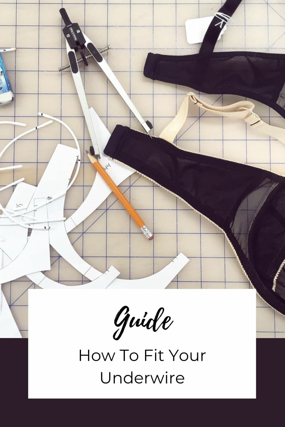 How To Fit Your Underwire …and other underwire mysteries
